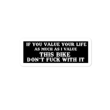 Load image into Gallery viewer, Value your life.
